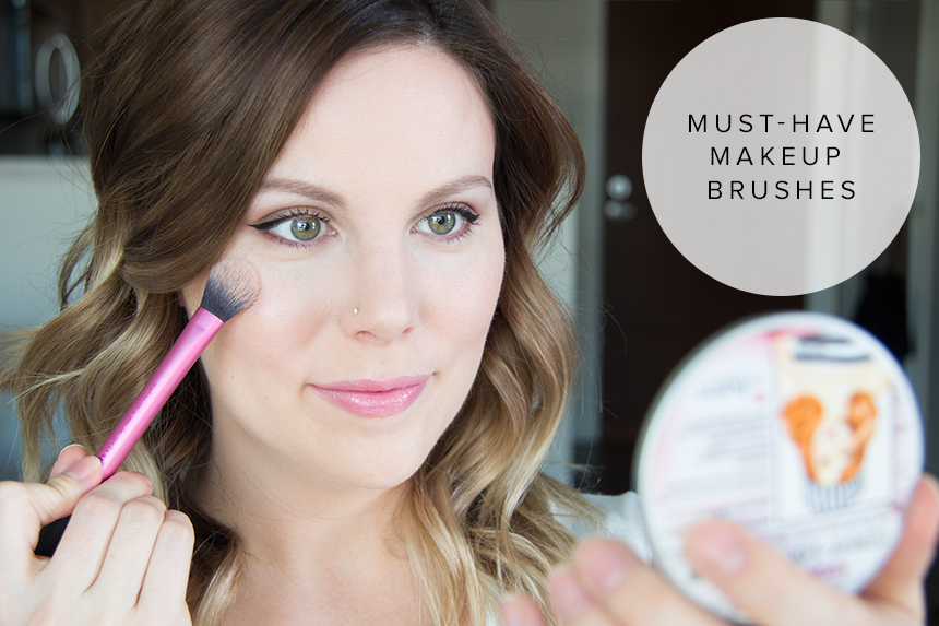 Must-Have Makeup Brushes